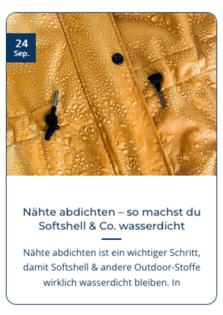 Blogbeitrag Näht abbdichten So machst Du Softshell & Co. wasserdicht